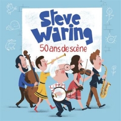 Steve Waring - 50 ans de scène.jpg