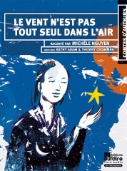 Michèle Nguyen - Le vent n’est pas tout seul dans l’air.jpg