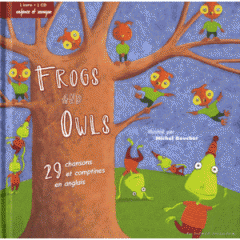 Frogs and owls - 29 chansons et comptines en anglais.gif