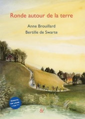 Anne Brouillard, Bertille de Swarte - Ronde autour de la terre.jpg