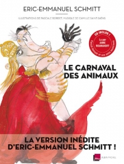 Camille Saint-Saëns- le carnaval des animaux, Éric-Emmanuel Schmitt, Anne Roumanoff, Pascale Bordet, Pascal Amoyel, Albin Michel.jpg