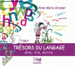 Anne-Marie Grosser - Trésors du langage - dire, lire, écrire.gif